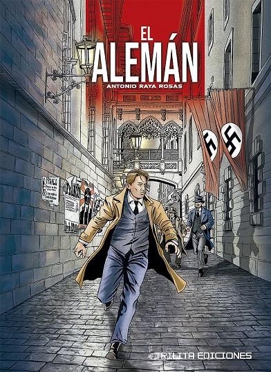 EL ALEMÁN | 9788412800258 | ANTONIO RAYA ROSAS | Universal Cómics