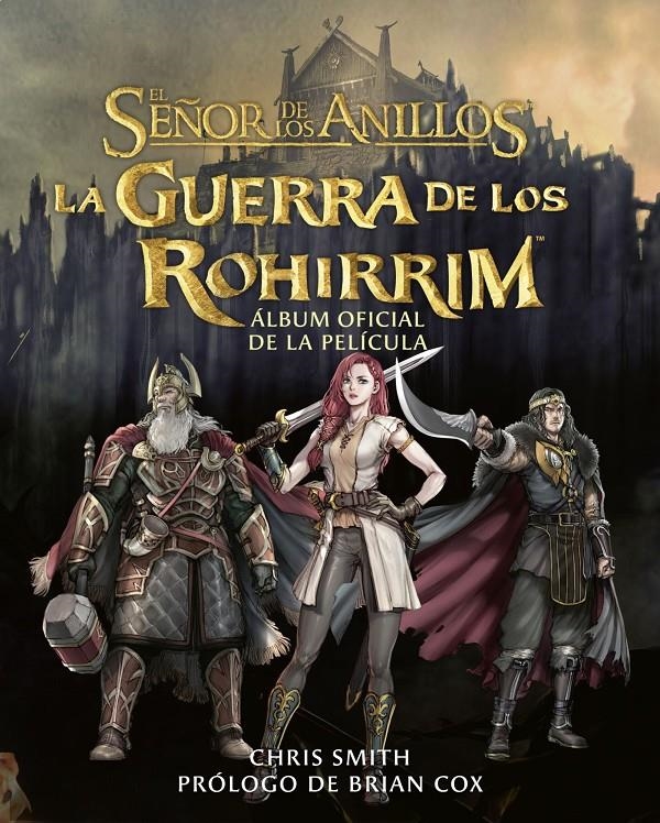 LA GUERRA DE LOS ROHIRRIM ÁLBUM OFICIAL DE LA PELÍCULA | 9788445018439 | J. R. R. TOLKIEN | Universal Cómics