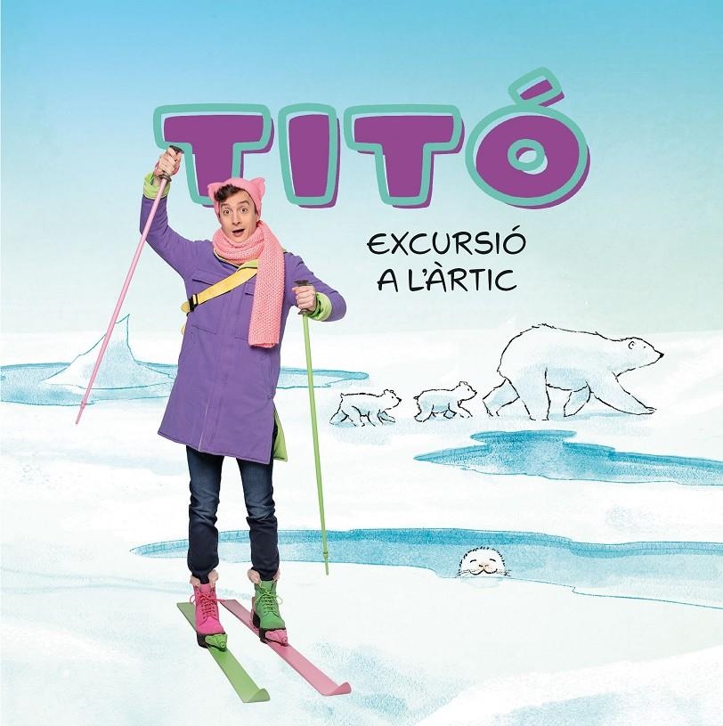 TITÓ, EXCURSIÓ A L'ÀRTIC | 9788413898704 | CRISTINA JIMÉNEZ CARBÓ  - KIM AMATE | Universal Cómics