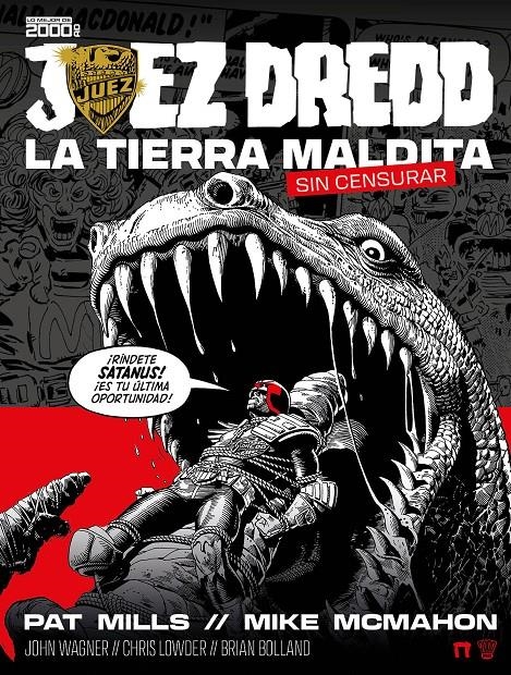 JUEZ DREDD, LA TIERRA MALDITA | 9788410390614 | JOHN WAGNER - PATT MILLS  - CHRIS LOWDERL - MIKE MCMAHON - BRIAN BOLLAND | Universal Cómics