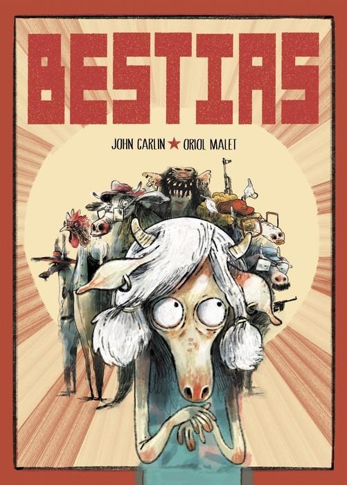 BESTIAS | 9788419670649 | ORIOL MALET - JOHN CARLIN | Universal Cómics