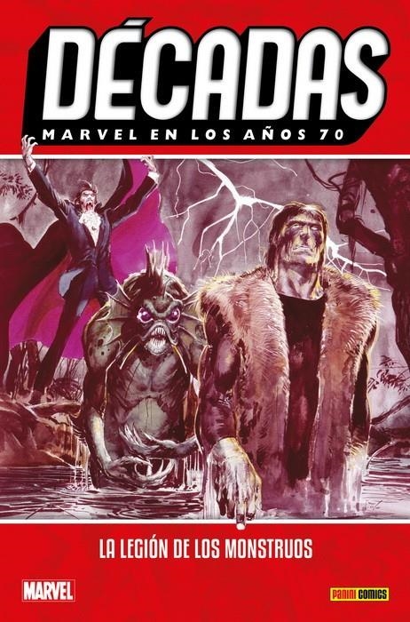 DÉCADAS MARVEL EN LOS AÑOS 70, LA LEGIÓN DE LOS MONSTRUOS NUEVA EDICIÓN | 9788410516649 | VAL MAYERIK - ROY THOMAS - MARV WOLFMAN - DAVE COCKRUM - GERRY CONWAY - DOUG MOENCH | Universal Cómics