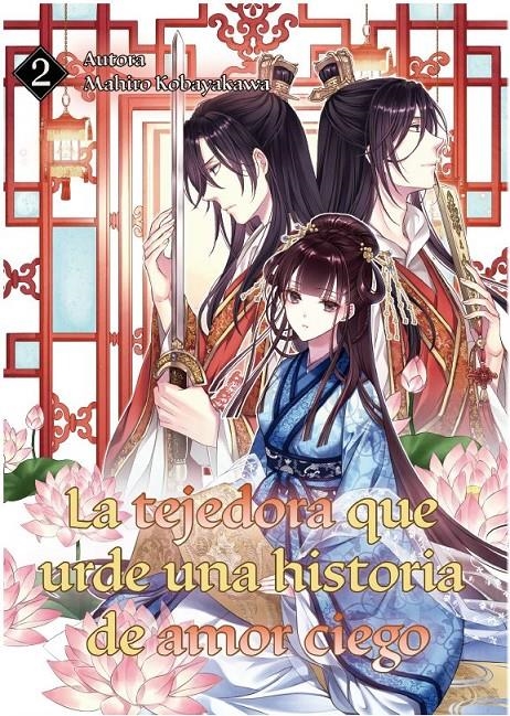 LA TEJEDORA QUE URDE UNA HISTORIA DE AMOR CIEGO # 03 | 9788410020559 | MAHIRO KOBAYAKAWA -  NAGI KASUMI