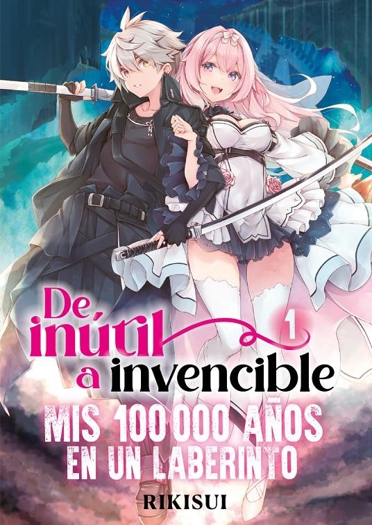 DE INÚTIL A INVENCIBLE, MIS 100.000 AÑOS EN UN LABERINTO # 01 | 9788410020030 | LUN LIA - RIKISUI