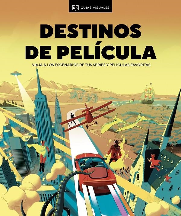 DESTINOS DE PELÍCULA | 9780241700334 | DK | Universal Cómics