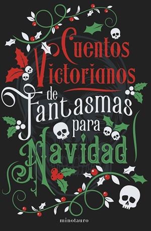 CUENTOS VICTORIANOS DE FANTASMAS PARA NAVIDAD | 9788445018361 | VARIOS AUTORES | Universal Cómics