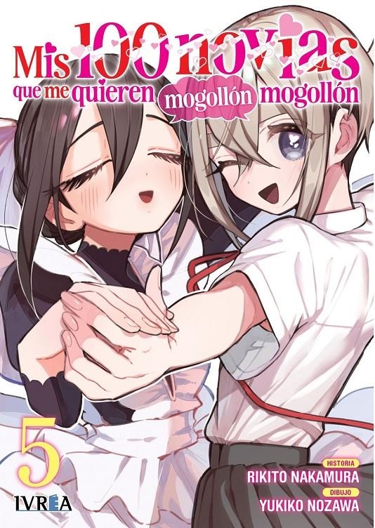 MIS 100 NOVIAS QUE ME QUIEREN MOGOLLÓN MOGOLLÓN # 05 | 9791387547998 | RIKITO NAKAMURA - YUKIKO NOZAWA | Universal Cómics