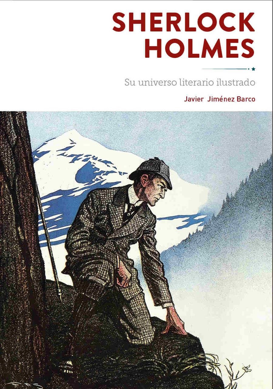 SHERLOCK HOLMES, SU UNIVERSO LITERARIO ILUSTRADO | 9788419790675 | JAVIER JIMENEZ BARCO - | Universal Cómics