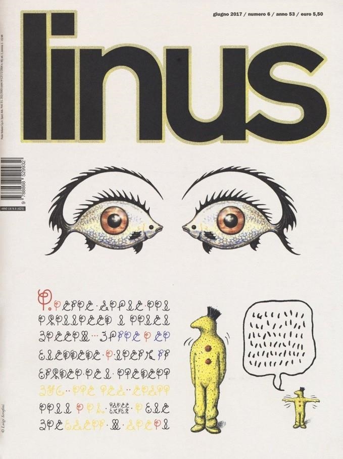 LINUS 2017 ANNO 53 # 06 REVISTA ORIGINAL EN ITALIANO | 9999900110746 | VARIOS AUTORES