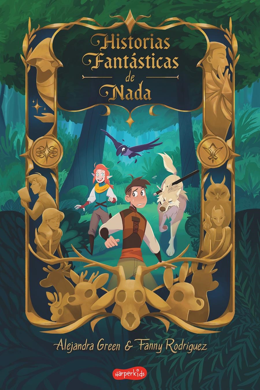 HISTORIAS FANTÁSTICAS DE NADA | 9788418279881 | ALEJANDRA GREEN - FANNY RODRÍGUEZ | Universal Cómics