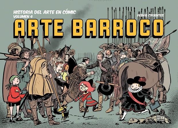 HISTORIA DEL ARTE EN CÓMIC # 04 EL BARROCO | 9788412716696 | PEDRO CIFUENTES | Universal Cómics