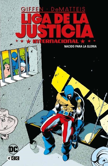 LIGA DE LA JUSTICIA INTERNACIONAL # 06 NACIDO PARA LA GLORIA | 9788419972613 | KEITH GIFFEN - J. M. DEMATTEIS - MARK ASKWITH - KEVIN MAGUIRE - STEVE LEIALOHA - TY TEMPLETON | Universal Cómics