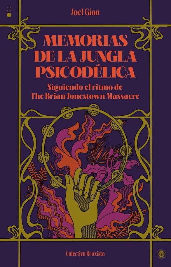 MEMORIAS DE LA JUNGLA PSICODÉLICA | 9788412781151 | JOEL GION | Universal Cómics