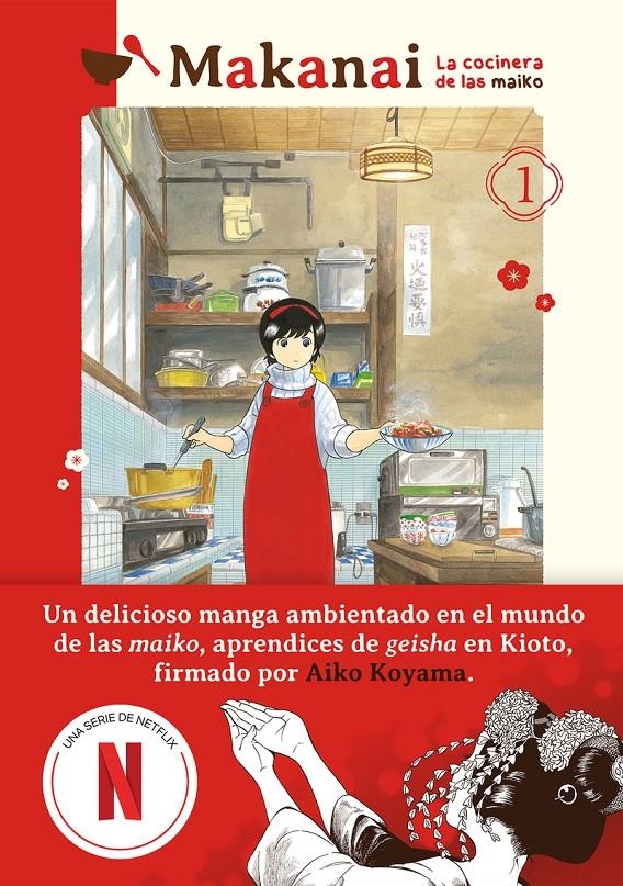 MAKANAI LA COCINERA DE LAS MAIKO # 01 | 9788418739613 | AIKO KOYAMA | Universal Cómics