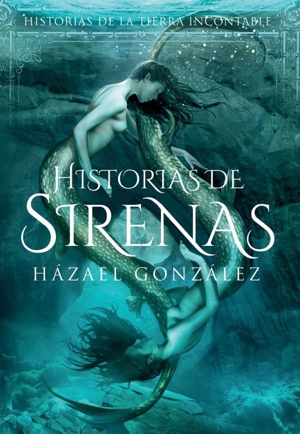 HISTORIAS DE LA TIERRA INCONTABLE | 9788417389918 | HAZAEL GONZÁLEZ | Universal Cómics