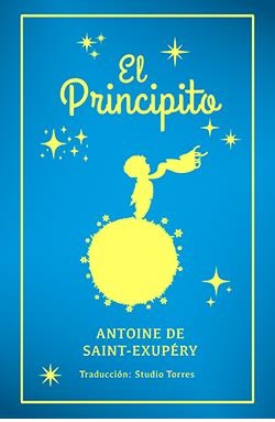 EL PRINCIPITO | 9788410101319 | ANTOINE SAINT-EXUPÉRY | Universal Cómics