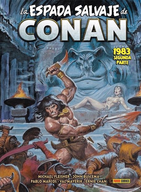 LA ESPADA SALVAJE DE CONAN LA ETAPA MARVEL ORIGINAL # 14 1983 SEGUNDA PARTE | 9788410497047 | MICHAEL FLEISHER - JOHN BUSCEMA - ALFREDO ALCALÁ - PABLO MARCOS -  VAL MAYERIK - ERNIE CHAN | Universal Cómics