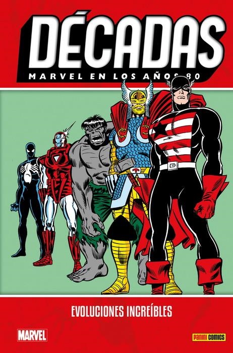 MARVEL EN LOS AÑOS 80, EVOLUCIÓNES INCREÍBLES OFERTA RELANZAMIENTO | 9788410517356 | JOHN BYRNE - TOM DEFALCO - CHRIS CLAREMONT - PAUL SMITH - AL MILGROM - DENNY O'NEIL  WALTER SIMONSON | Universal Cómics