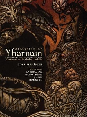 MEMORIAS DE YHARNAM, SUSURROS DE LA CIUDAD MALDITA BLOODBORNE | 9788412936988 | LOLA FERNÁNDEZ | Universal Cómics