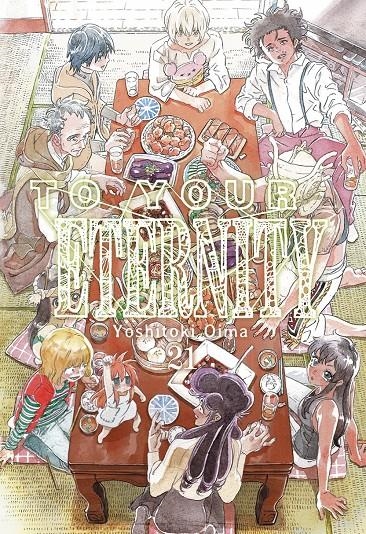 TO YOUR ETERNITY # 21 | 9791387506315 | YOSHITOKI OIMA | Universal Cómics