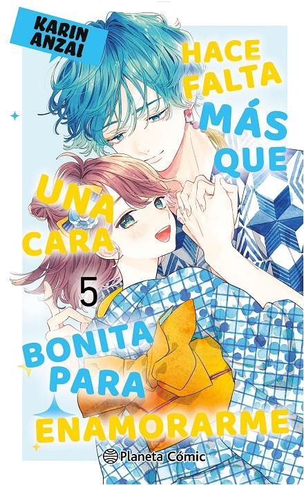 HACE FALTA MÁS QUE UNA CARA BONITA PARA ENAMORARME # 05 | 9788411617857 | KARIN ANZAI | Universal Cómics