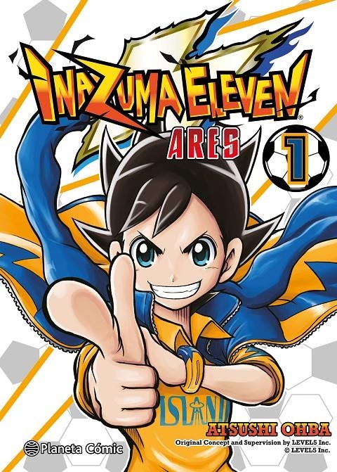 INAZUMA ELEVEN ARES # 01 | 9788411615921 | ATSUSHI OOBA -LEVEL 5 | Universal Cómics