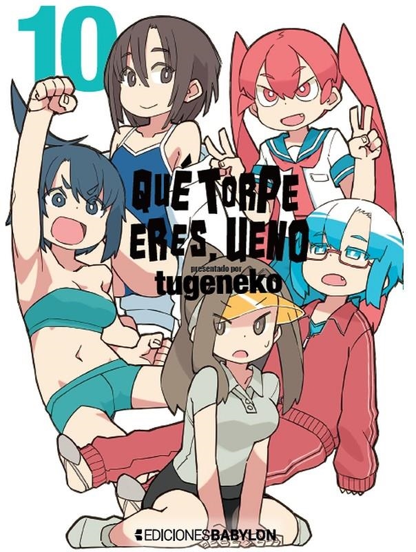 QUE TORPE ERES, UENO # 10 | 9788418612732 | TUGENEKO | Universal Cómics