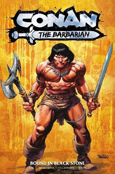 USA CONAN THE BARBARIAN # 01 BOUND IN BLACK STONE TP | 9781787740143 | JIM ZUB - ROBERTO DE LA TORRE - DEAN WHITE - JOSÉ VILLARRUBIA - DAN PANOSIAN | Universal Cómics