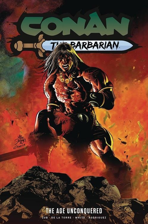 USA CONAN THE BARBARIAN # 03 THE AGE UNCONQUERED TP | 9781787744158 | JIM ZUB - ROBERTO DE LA TORRE - MIKE DEODATO - DAN PANOSIAN | Universal Cómics