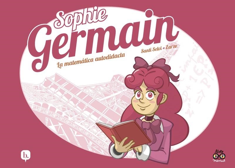 SOPHIE GERMAIN | 9788413715377 | JOSÉ  PÉREZ ZARZO -  SANTI SELVI | Universal Cómics