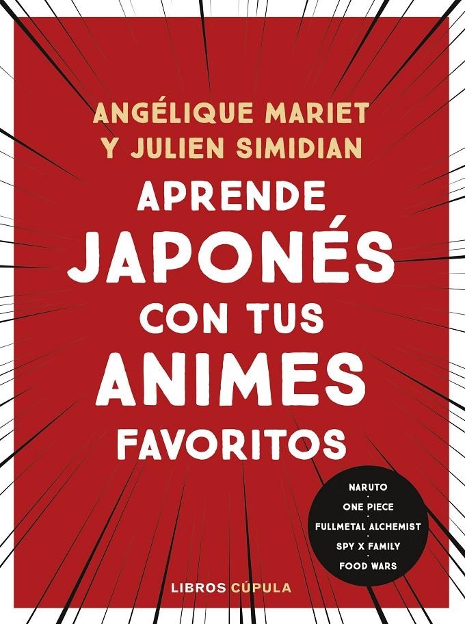 APRENDE JAPONÉS CON TUS ANIMES FAVORITOS | 9788448042196 | ANGÉLIQUE MARIET