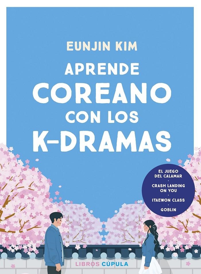 APRENDE COREANO CON LOS K-DRAMAS | 9788448042202 | EUNJIN KIM