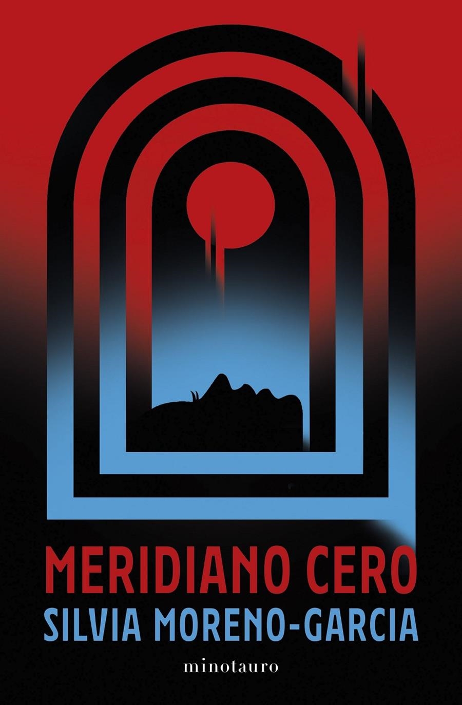 MERIDIANO CERO | 9788445010013 | SILVIA MORENO-GARCÍA | Universal Cómics