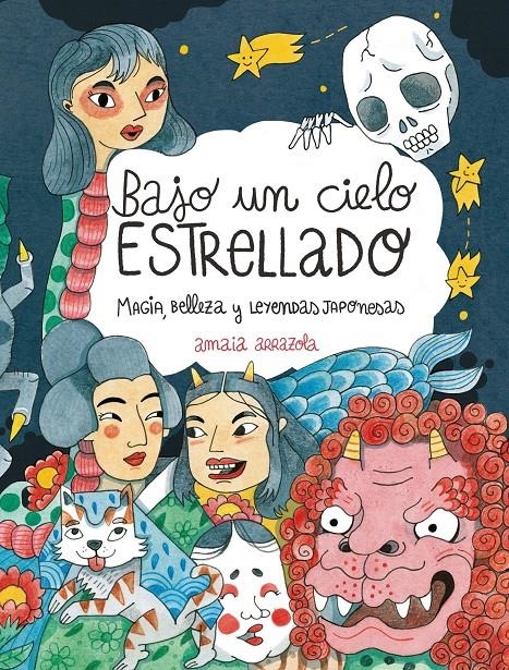 BAJO UN CIELO ESTRELLADO | 9788410378155 | AMAIA ARRAZOLA | Universal Cómics