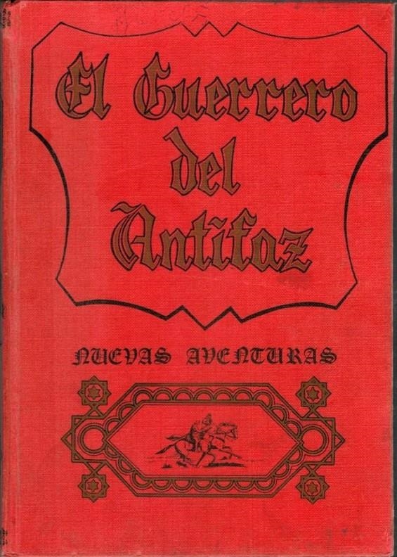 COLECCION COMPLETA LAS NUEVAS AVENTURAS DEL GUERRERO DEL ANTIFAZ | 9999900114041 | MANUEL GAGO | Universal Cómics