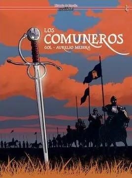 LOS COMUNEROS (PORTADA PROVISIONAL) | 9788412949223 | AURELIO MEDINA - MIGUEL ANGEL GOMEZ ANDREA "GOL | Universal Cómics