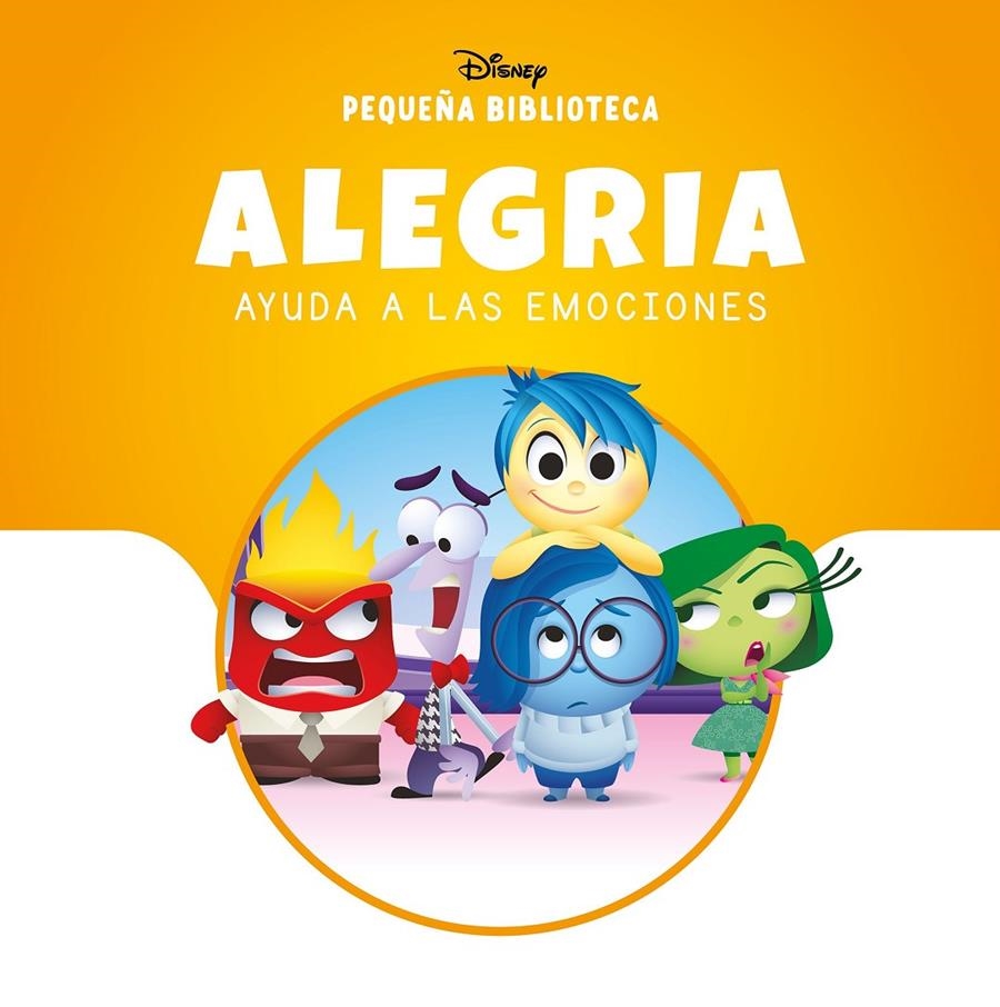 PEQUEÑA BIBLIOTECA DISNEY. ALEGRÍA AYUDA A LAS EMOCIONES | 9788410029859 | DISNEY | Universal Cómics