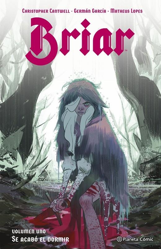 BRIAR # 01 SE ACABÓ EL DORMIR | 9788411618427 | CHRISTOPHER CANTWELL - GERMÁN GARCÍA - MATHEUS LOPES | Universal Cómics