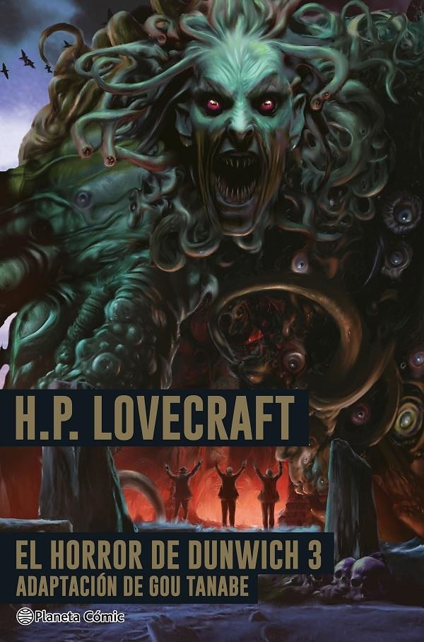 H.P. LOVECRAFT EL HORROR DE DUNWICH # 03 | 9788411618328 | H. P. LOVECRAFT - GOU TANABE | Universal Cómics