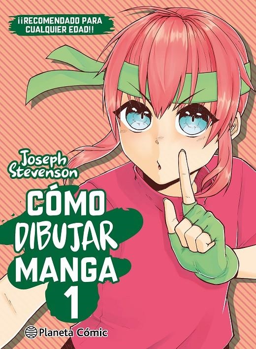 COMO DIBUJAR MANGA # 01 | 9788411618199 | JOSEPH STEVENSON | Universal Cómics