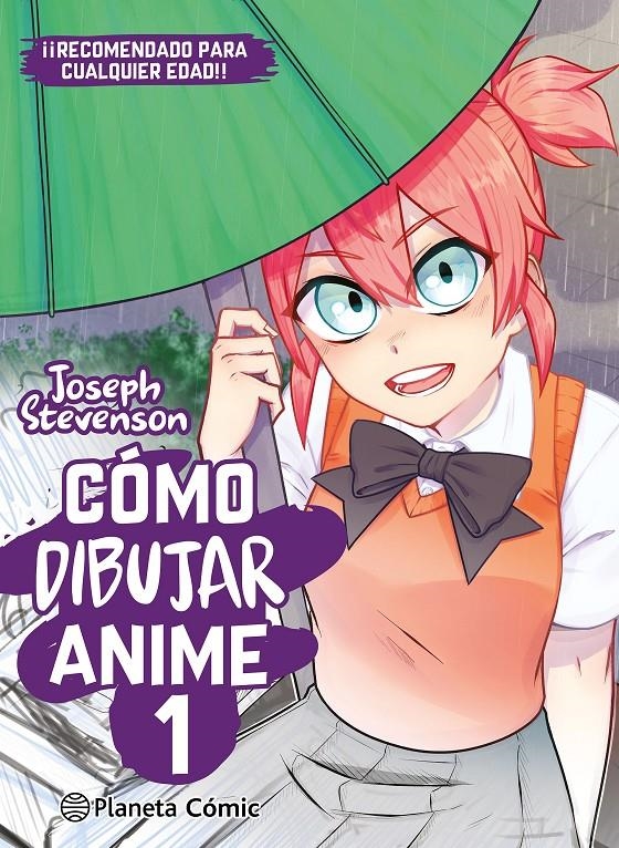 COMO DIBUJAR ANIME # 01 | 9788411618205 | JOSEPH STEVENSON | Universal Cómics