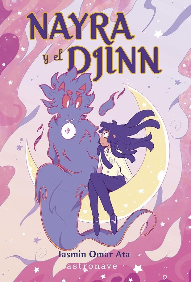 NAYRA Y EL DJINN | 9788467974072 | IASMIN OMAR ATA | Universal Cómics