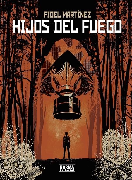 HIJOS DEL FUEGO | 9788467970005 | FIDEL MARTÍNEZ | Universal Cómics