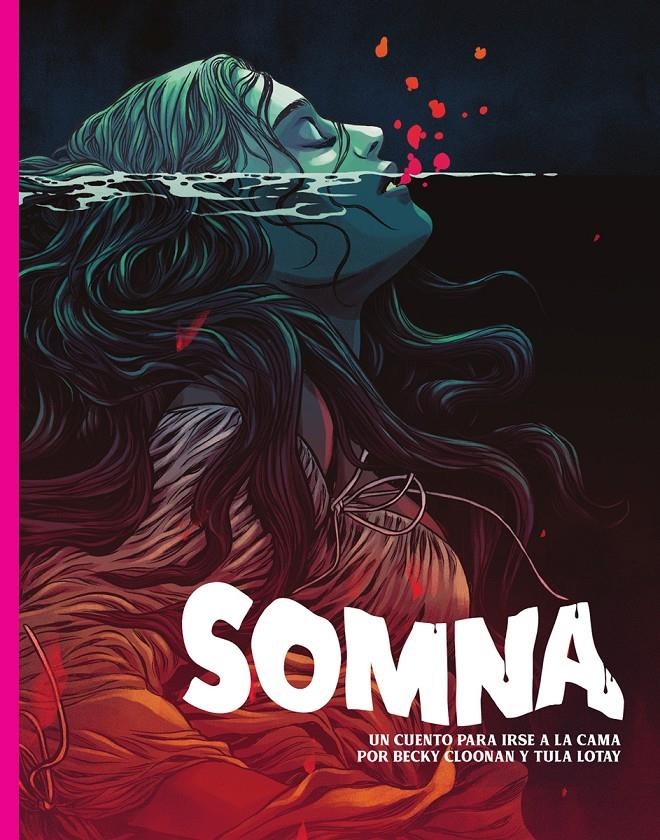 SOMNA INTEGRAL | 9788467973822 | BECKY CLOONAN - TULA LOTAY | Universal Cómics