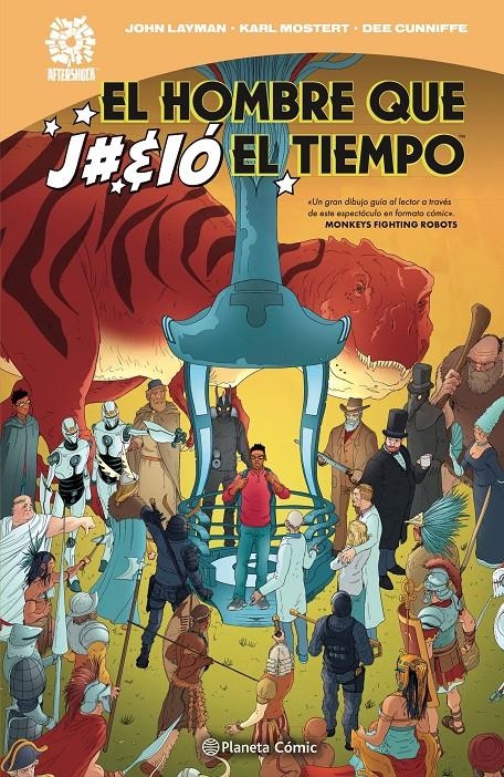 2AMA EL HOMBRE QUE J#%IÓ EL TIEMPO | 9999900114331 | JOHN LAYMAN - KARL MOSTERT | Universal Cómics