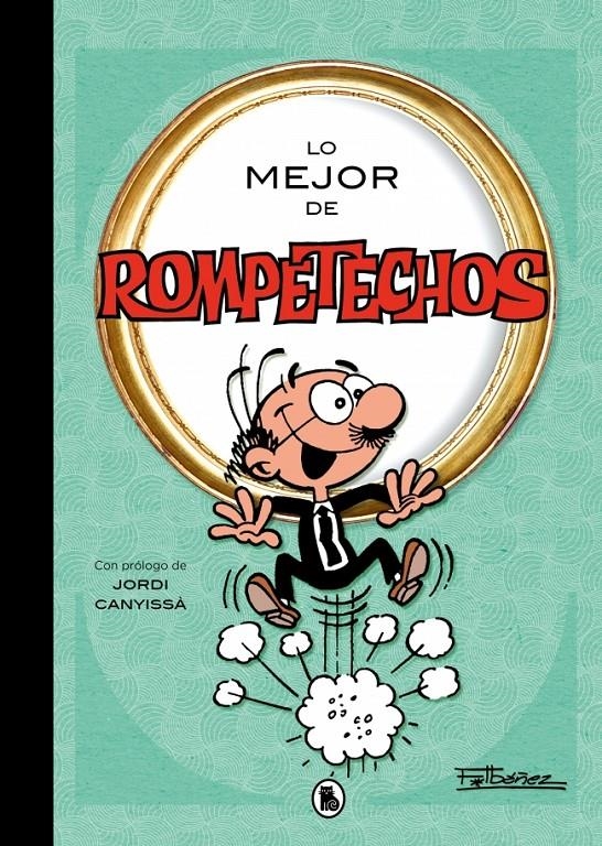 LO MEJOR DE ROMPETECHOS | 9788402430366 | FRANCISCO IBÁÑEZ | Universal Cómics