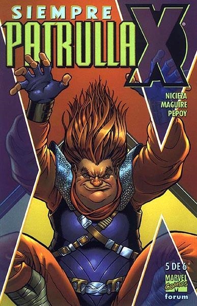 SIEMPRE PATRULLA-X # 05 | 848000210514900005 | FABIAN NICIEZA  - KEVIN MAGUIRE  - ANDREW PEPOY | Universal Cómics