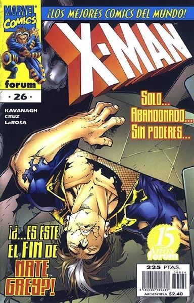 X-MAN VOLUMEN II # 26 | 848000218908800026 | TERRY KAVANAGH - ROGER CRUZ - BUD LAROSA | Universal Cómics