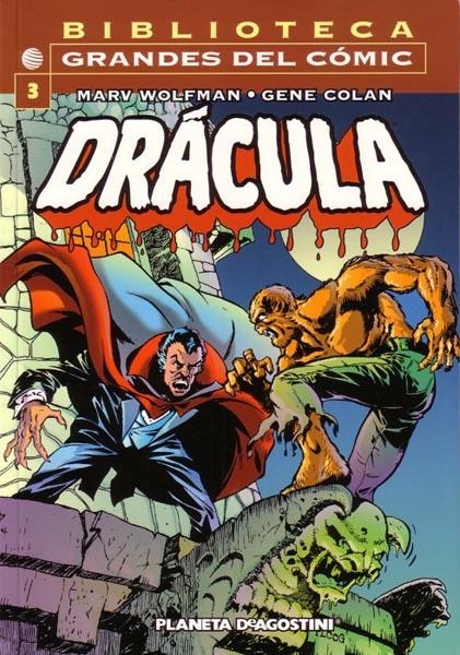 DRACULA # 03 | 848000210650400003 | MARK WOLFMAN - GENE COLAN - MIKE PLOGG | Universal Cómics