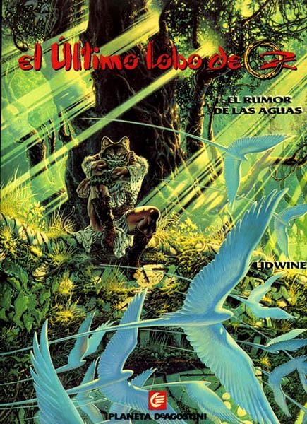 EL ULTIMO LOBO DE OZ 1.EL RUMOR DE LAS AGUAS | 20403 | LIDWINE | Universal Cómics